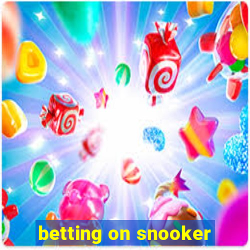 betting on snooker