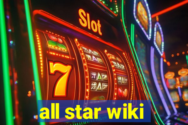 all star wiki