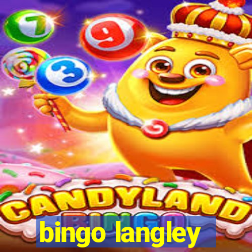 bingo langley