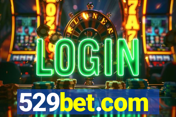 529bet.com