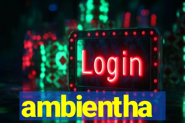 ambientha