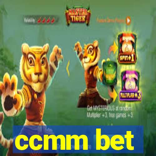 ccmm bet