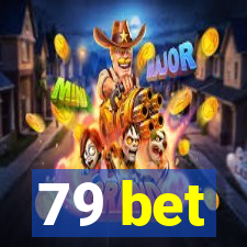 79 bet