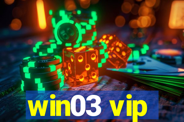 win03 vip