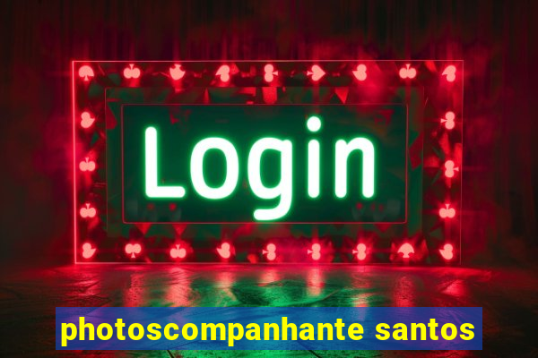 photoscompanhante santos