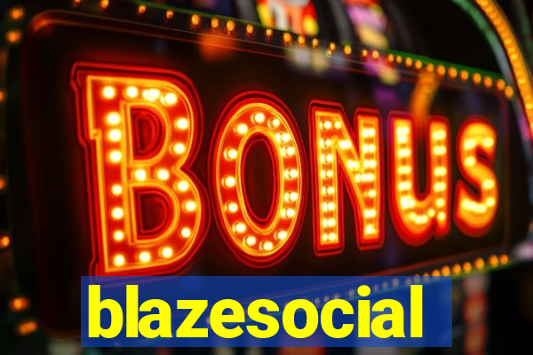 blazesocial