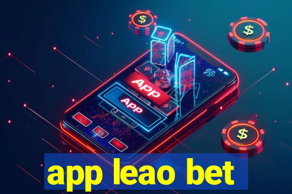 app leao bet