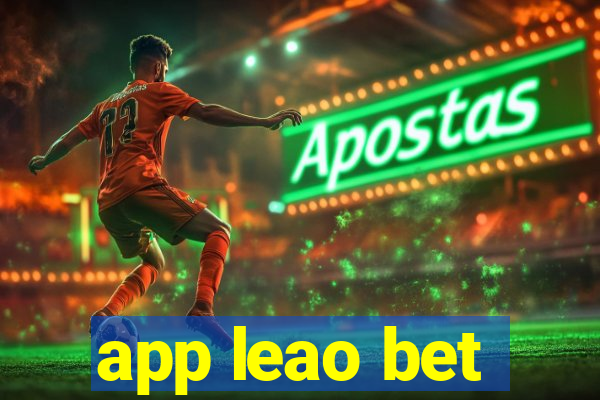 app leao bet