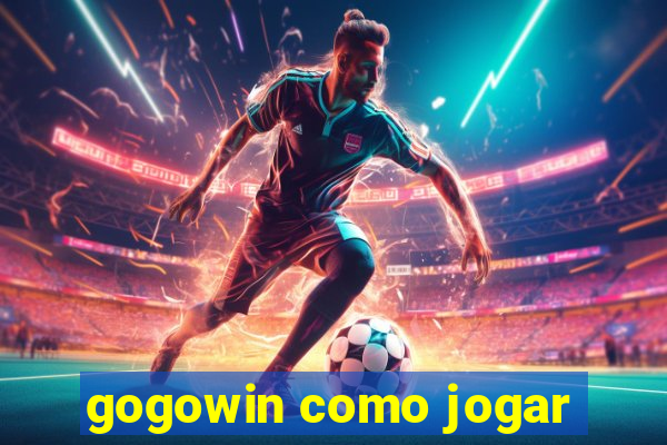 gogowin como jogar