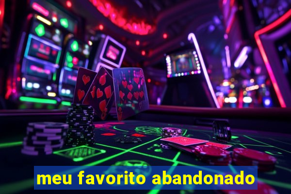 meu favorito abandonado