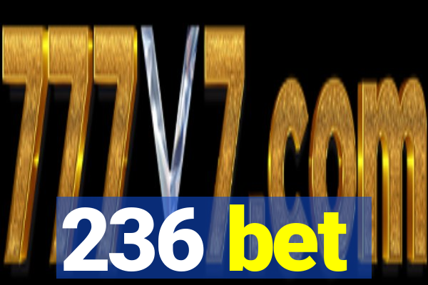 236 bet