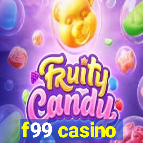 f99 casino