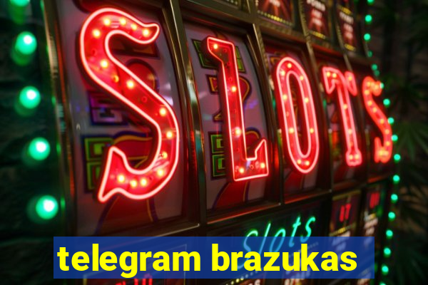 telegram brazukas