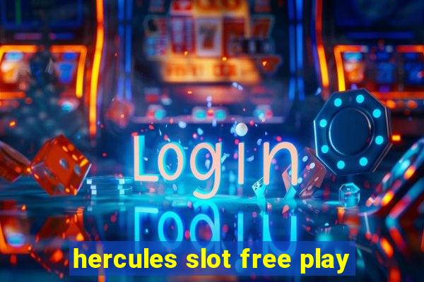 hercules slot free play