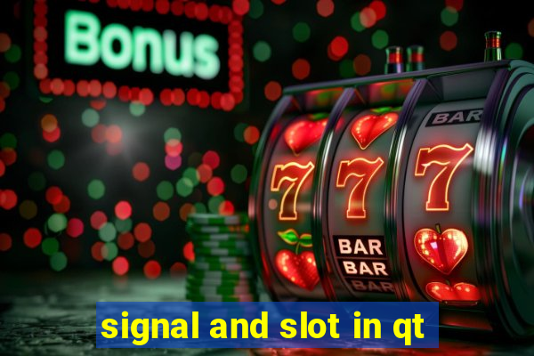 signal and slot in qt