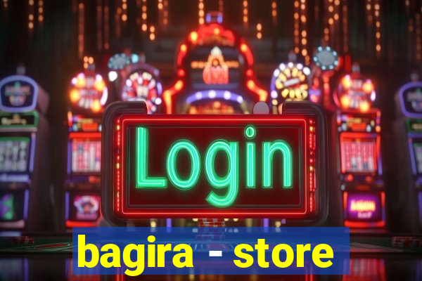 bagira - store