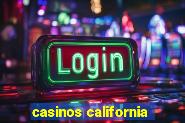 casinos california