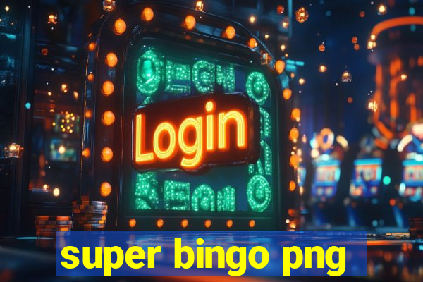 super bingo png