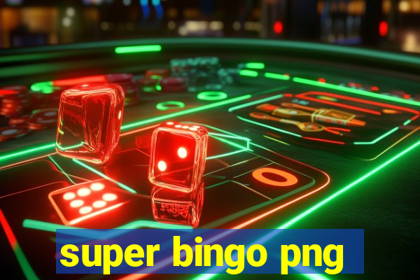 super bingo png