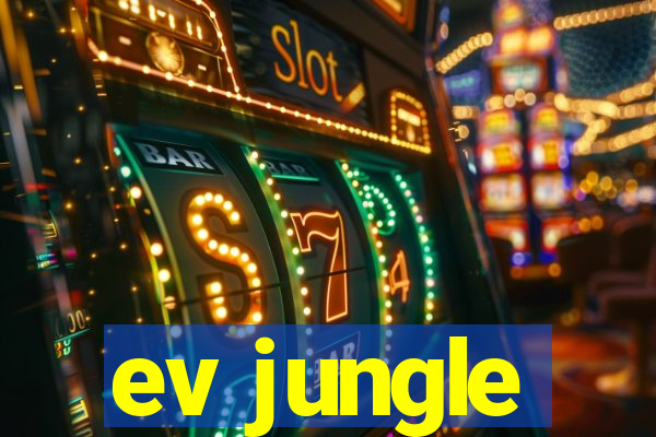 ev jungle