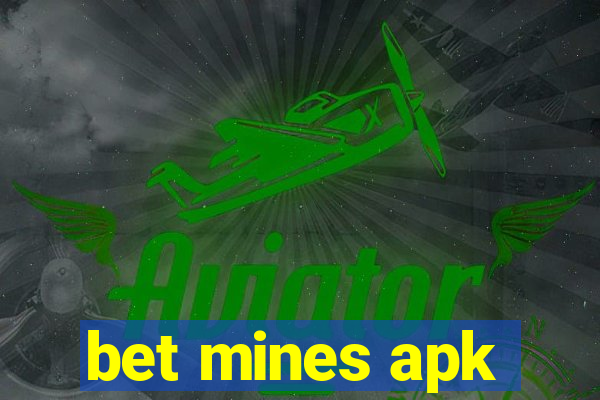 bet mines apk