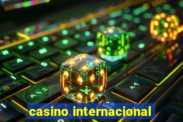 casino internacional