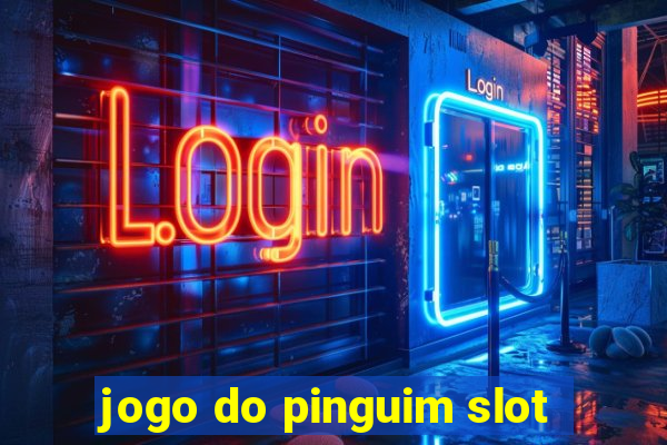 jogo do pinguim slot