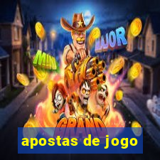 apostas de jogo