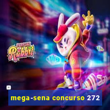 mega-sena concurso 272