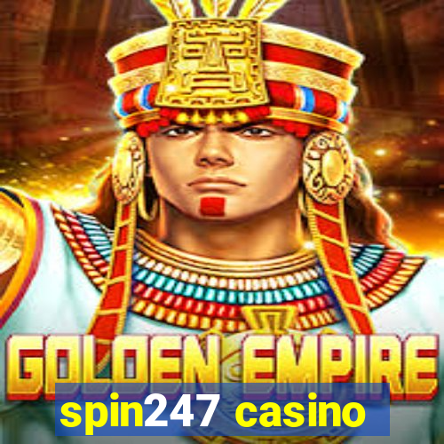 spin247 casino