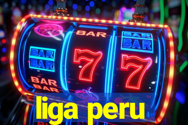 liga peru