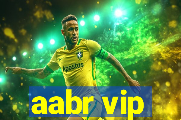 aabr vip