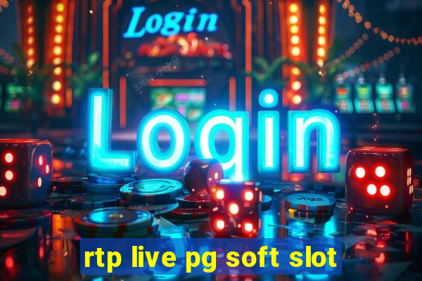 rtp live pg soft slot