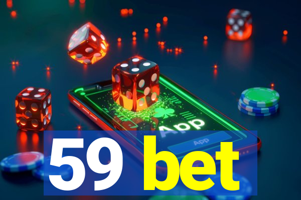 59 bet