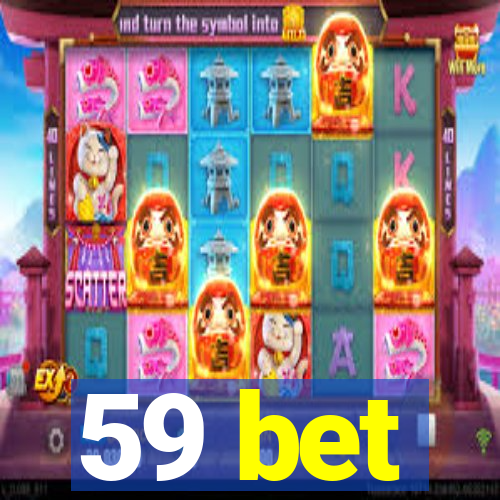 59 bet