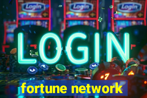 fortune network