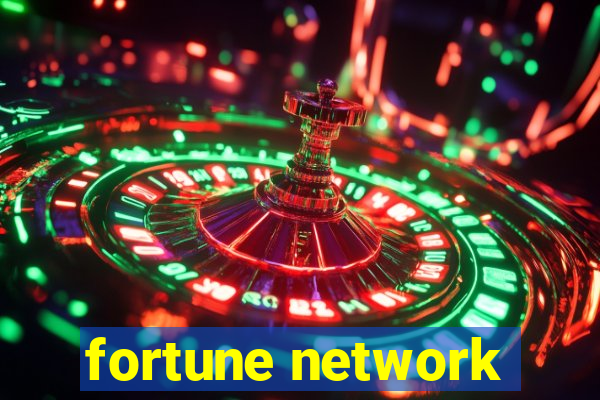 fortune network