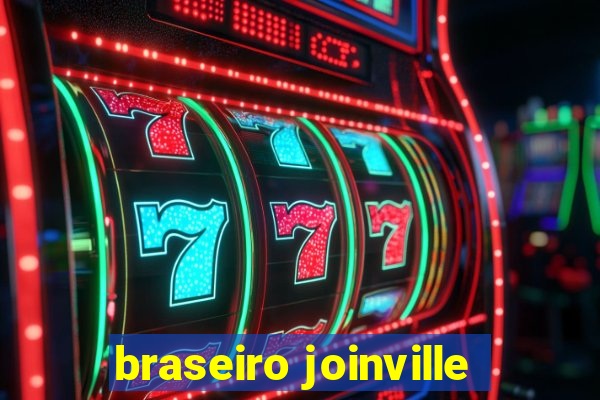 braseiro joinville