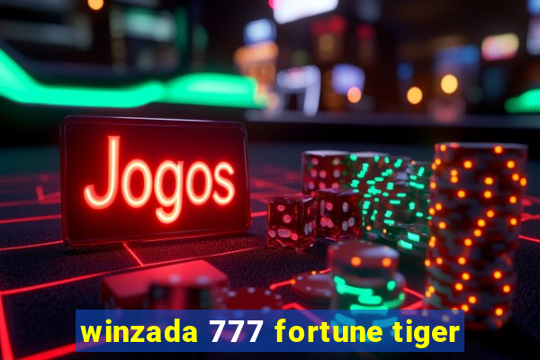 winzada 777 fortune tiger