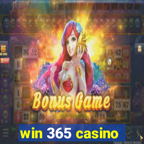 win 365 casino