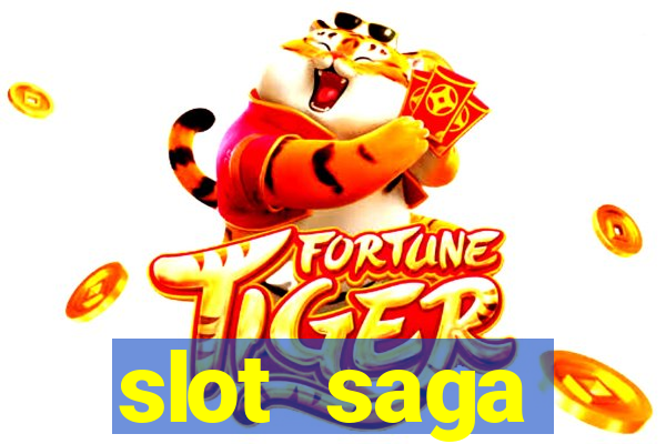 slot  saga