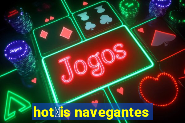 hot茅is navegantes