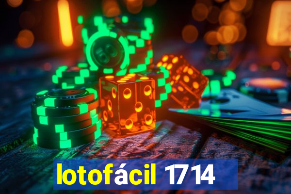 lotofácil 1714