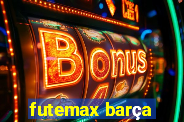 futemax barça