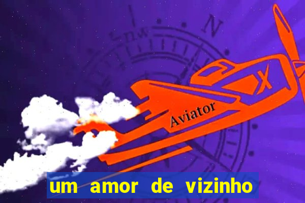 um amor de vizinho karen santos pdf