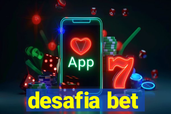 desafia bet