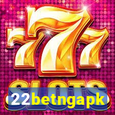 22betngapk