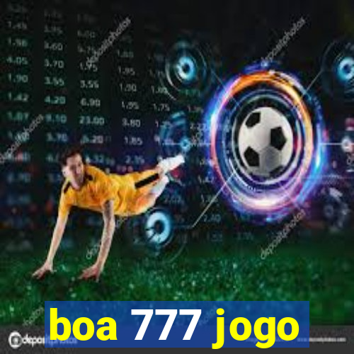 boa 777 jogo