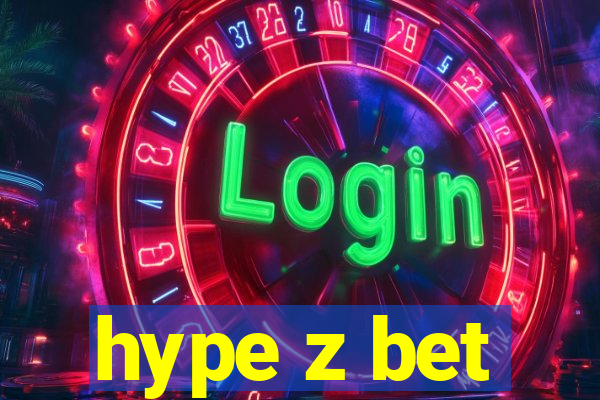 hype z bet