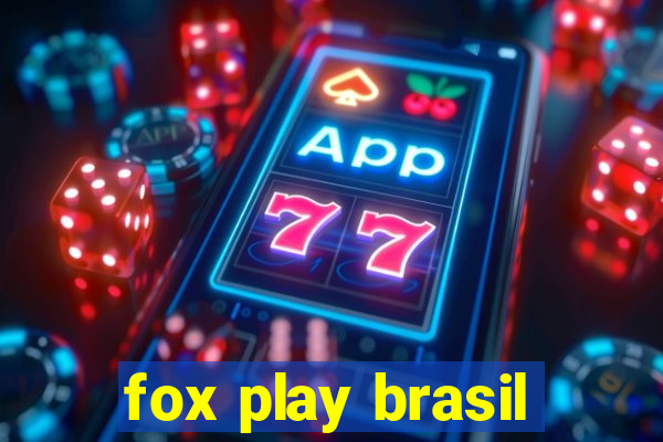 fox play brasil